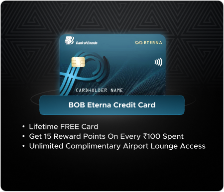 BOBCARD Eterna Credit Card - travel & lounge benefits, low forex markup!